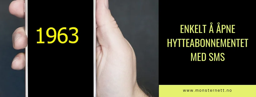 30 klipp i stengeperioden følger med i hytteabonnementet fra Monsternett. For å åpne abonnementet sender du en tekstmelding til 1963, og nettet åpnes i et døgn. Du kan velge flere døgn om du ønsker.